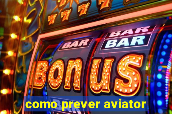 como prever aviator